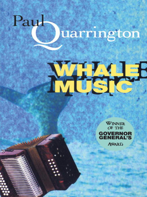 Title details for Whale Music by Paul Quarrington - Available